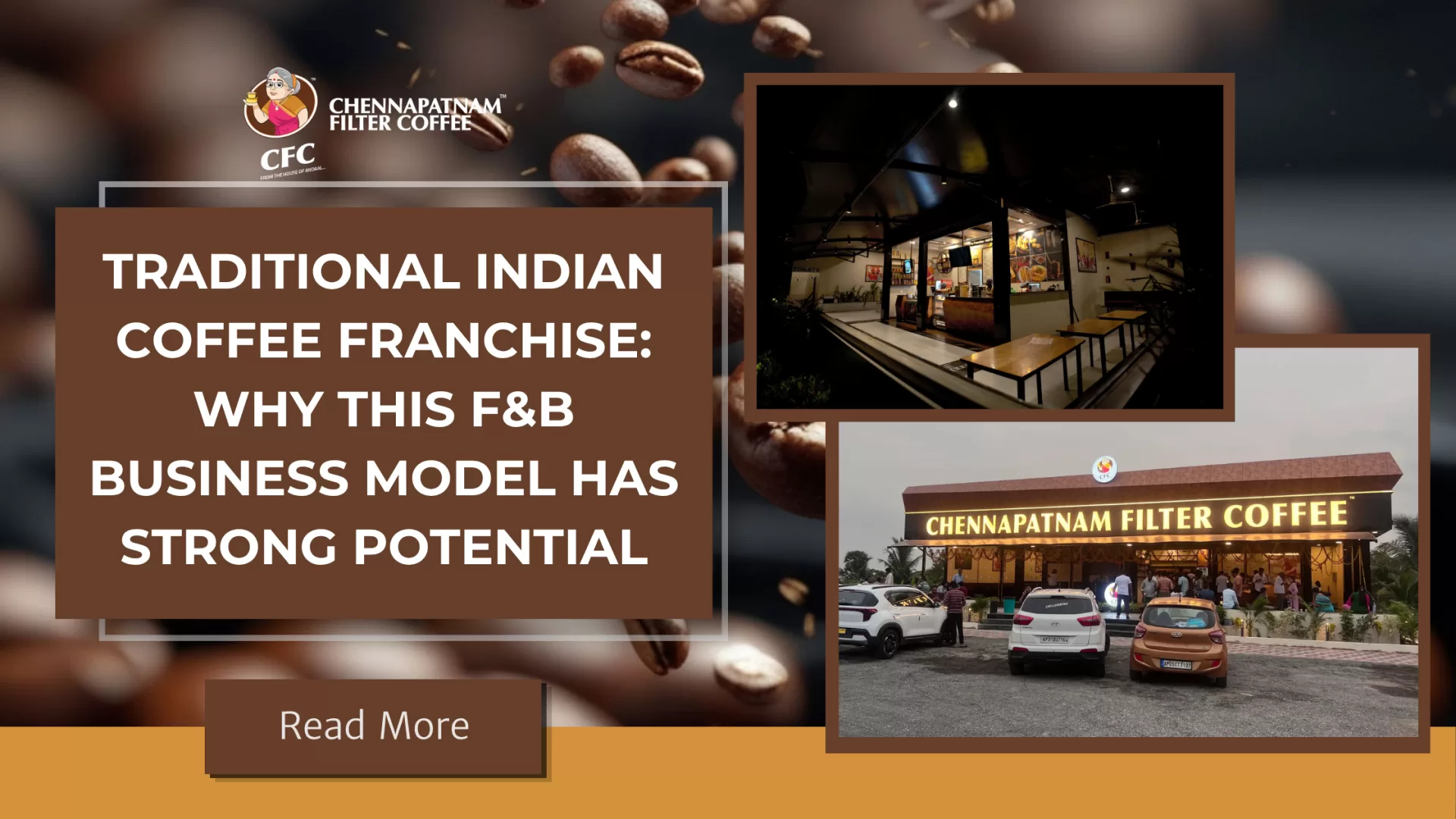 Traditional Indian Coffee Franchise: Why This F&B Business Model Has Strong Potential